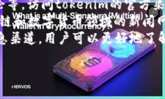 要判断tokenim的币能否提到其它钱包，需要了解一